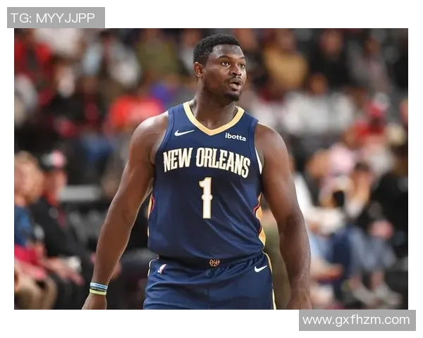 锡安再遭重创鹈鹕官方宣布胖虎将接受右膝手术无缘本赛季比赛